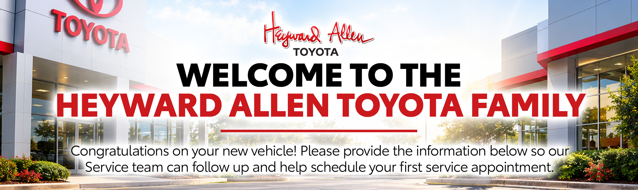 Heyward Allen Toyota Service Visit - Header