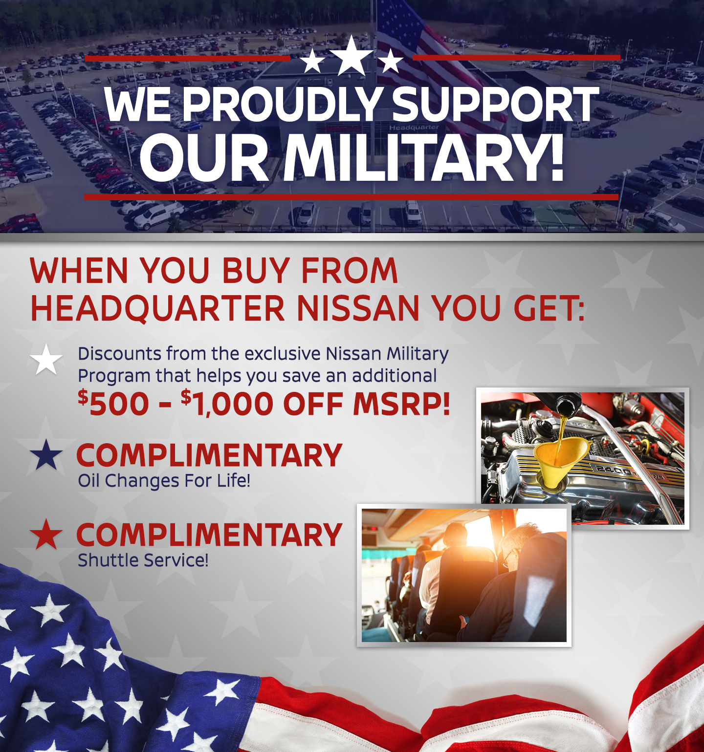 To take advantage of the Nissan Military Program rebate, you must provide  verifiable proof of military status or active service at the time of  purchase: