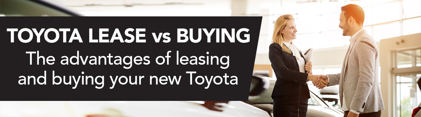 Toyota Lease vs. Buying in Southern Pines, NC, Serving Aberdeen